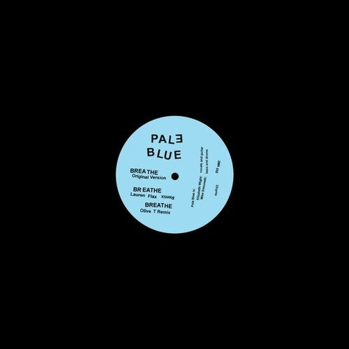 Pale Blue - Breathe / I Walk Alone At Night - Vinyl Record