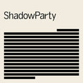 Shadowparty - Shadowparty - Music CD