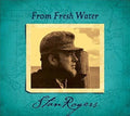 Rogers,stan - From Fresh Water - Vinyl Record