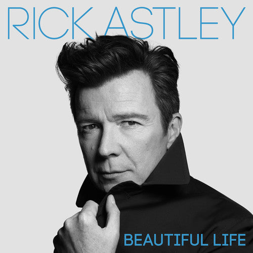 Astley,rick - Beautiful Life - Music CD