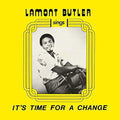 Butler,lamont - It's Time For A Change - Vinyl Record