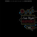 Esbe - Late Night Headphones Vol. 2