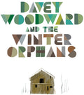 Woodward,davey / Winter Orphans - Davey Woodward & Winter Orphans - Music CD