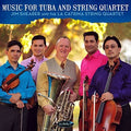 Shearer,jim & Music For Tuba And String Quartet - Music For Tuba & Strings - Music CD