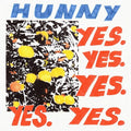 Hunny - Yes. Yes. Yes. Yes. Yes. - Vinyl Record