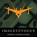 Images In Vogue - Ncipience 3: Extended Play Redux - Vinyl Record