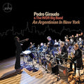 Giraudo,pedro & Wdr Big Band - An Argentinian In New York - Music CD