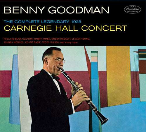 Goodman,benny - Complete Legendary 1938 Carniegie Hall Concert - Music CD
