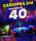 Casiopea 3 - Celebrate 40th - Blu-ray