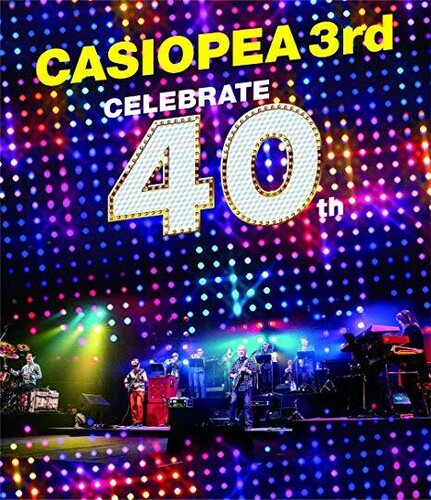 Casiopea 3 - Celebrate 40th - Blu-ray