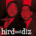 Parker,charlie / Gillespie,dizzy - Bird & Diz - Vinyl Record