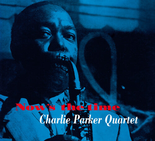 Parker,charlie Quintet - Now's The Time - Music CD