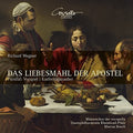 Wagner - Das Liebesmahl Der Apostel - Music CD