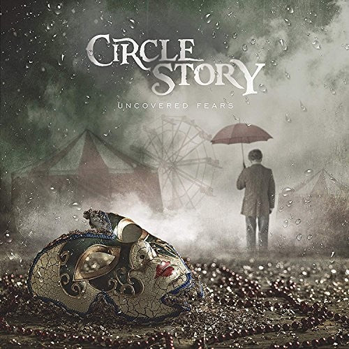 Circle Story - Uncovered Fears - Music CD