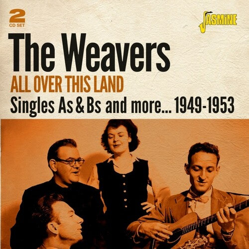 Weavers - All Over This Land: Singles As & Bs & More 1949-53 - Music CD