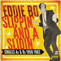 Bo,eddie - Slippin & A Slidin: Singles As & Bs 1956-1962 - Music CD