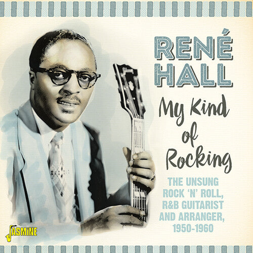 Hall,rene - My Kind Of Rocking: Unsung Rock N Roll / R&b - Music CD
