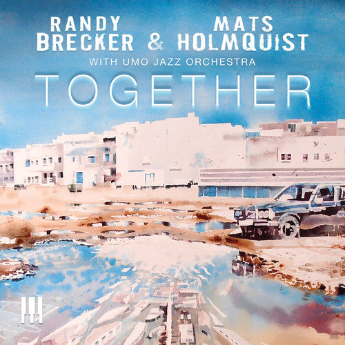 Brecker,randy / Holmquist,mats - Together (with Umo Jazz Orchestra) - Music CD