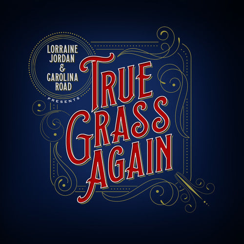 Jordan,lorraine & Carolina Road - True Grass Again - Music CD