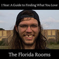 Florida Rooms - 1 Year Guide To Finding What You Love - Vinyl Record