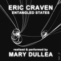 Craven / Dillea - Entangled States - Music CD