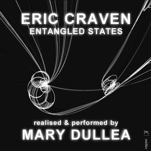 Craven / Dillea - Entangled States - Music CD