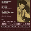 Busch,lou - Lou Busch / Joe Fingers Carr Collection 1940-62 - Music CD