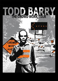 Barry,todd - Crowd Work Tour - DVD