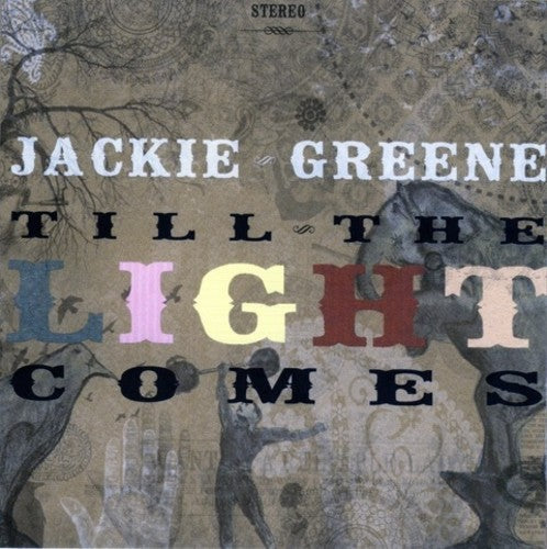 Jackie Greene - Till The Light Comes Vinyl Record
