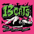 13 Cats - 13 Tracks - Vinyl Record