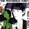 The Psychedelic Furs - Talk Talk Talk [LP]