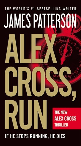 Patterson,james - Alex Cross Run - Books