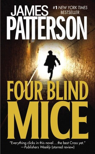 Patterson,james - Four Blind Mice - Books