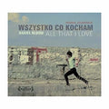 Bloom,daniel - Wszystko Co Kocham - Vinyl Record