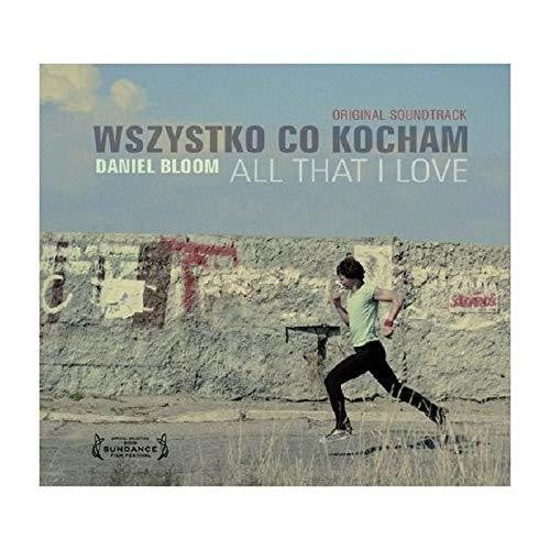 Bloom,daniel - Wszystko Co Kocham - Vinyl Record