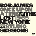 James,bob - Once Upon A Time: The Lost 1965 New York Studio - Vinyl Record