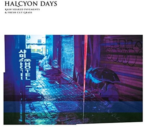 Halcyon Days - Rain Soaked Pavements & Fresh Cut Grass - Music CD