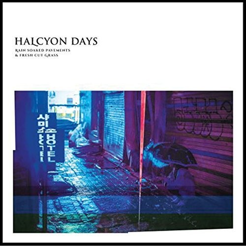 Halcyon Days - Rain Soaked Pavements & Fresh Cut Grass - Vinyl Record