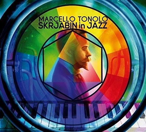 Tonolo,marcello - Skrjabin In Jazz - Music CD