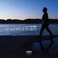 Tinoco,luis - Blue Voice Of The Water - Music CD