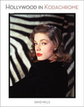 Wills,david / Schmidt,stephen - Hollywood In Kodachrome - Books