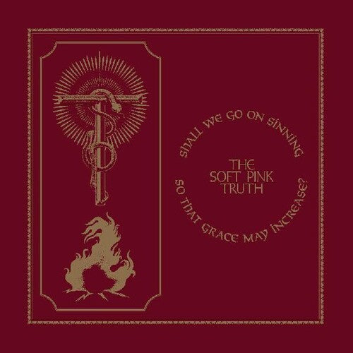 Soft Pink Truth - Shall We Go On Sinning So That Grace May Increase - Music CD