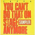 Frank Zappa - You Can't Do That On Stage Anymore (Sampler)
