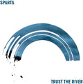 Sparta - Trust The River - Vinyl Record
