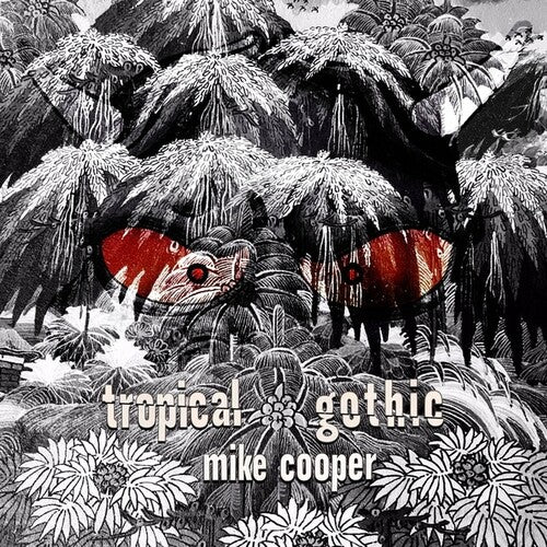 Cooper,mike - Tropical Gothic - Music CD