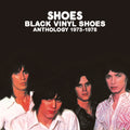 Shoes - Black Vinyl Shoes: Anthology 1973-1978 - Music CD