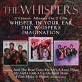 Whispers - Whisper In Your Ear / Whispers / Imagination - Music CD