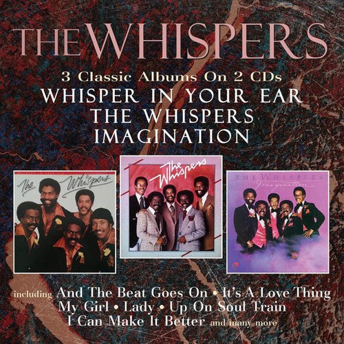 Whispers - Whisper In Your Ear / Whispers / Imagination - Music CD