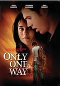Only One Way - Only One Way - DVD