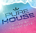 Tough Love - Pure House: Mixed By Tough Love - Music CD